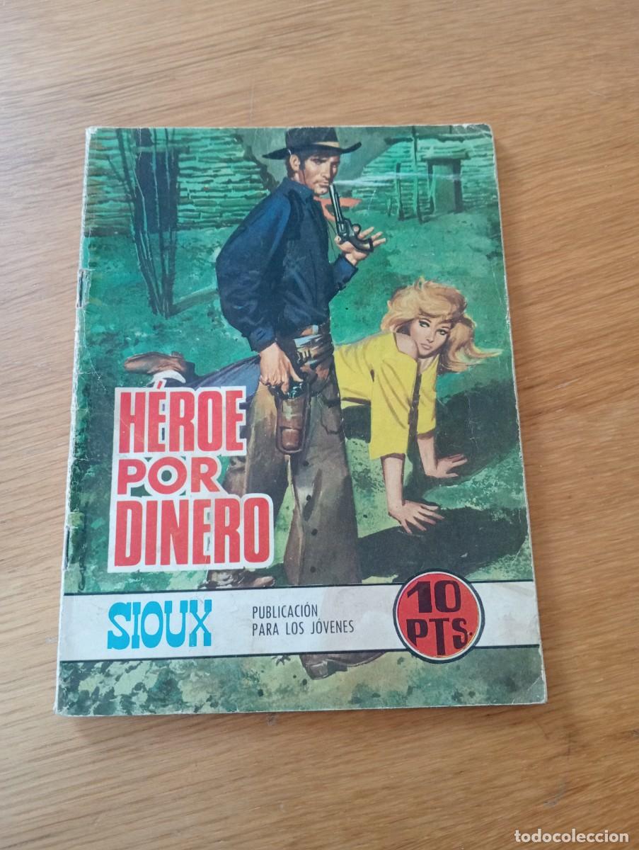 BDs: SIOUX N.&ordm; 131 (DE 183). H&Eacute;ROE POR DINERO. GRAPA. TORAY. 1969.