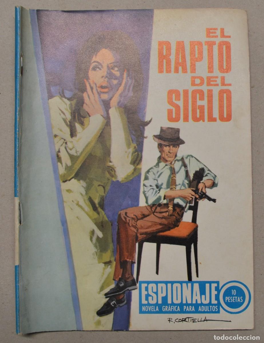 Tebeos: ESPIONAJE 68 - EL RAPTO DEL SIGLO - EDICIONES TORAY - LOTE 010