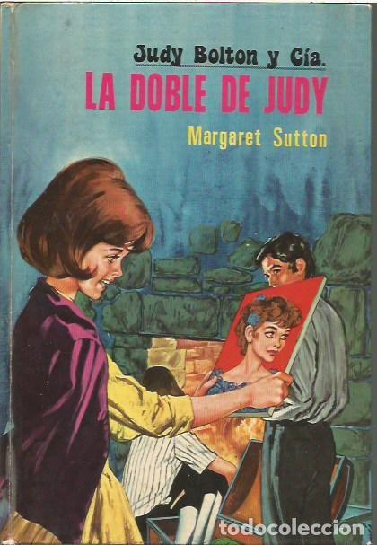 Tebeos: JUDY BOLTON Y CIA LA DOBLE DE JUDY MARGARET SUTTON PRIMERA EDICION 1973 EDICIONES TORAY