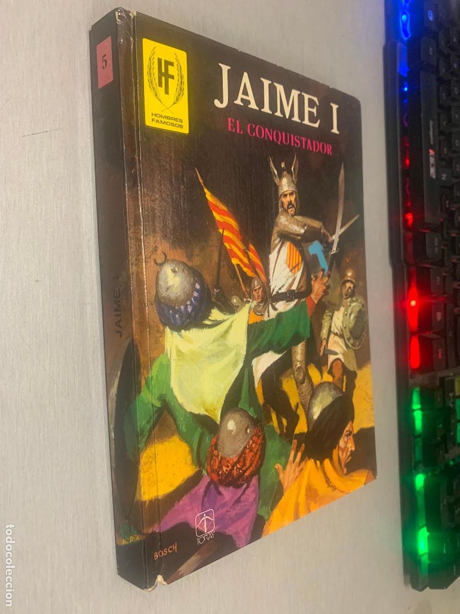 Tebeos: HOMBRES FAMOSOS 5: JAIME I EL CONQUISTADOR / TORAY 1979