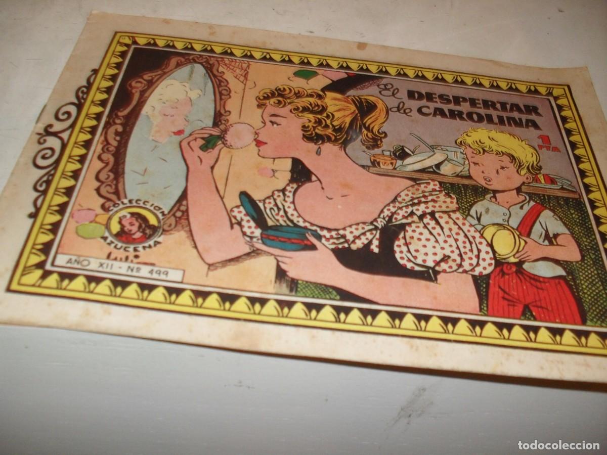 Tebeos: (ORIGINAL)AZUCENA N&ordm; 499,EL DESPERTAR DE CAROLINA,DE 1215,TORAY,1950