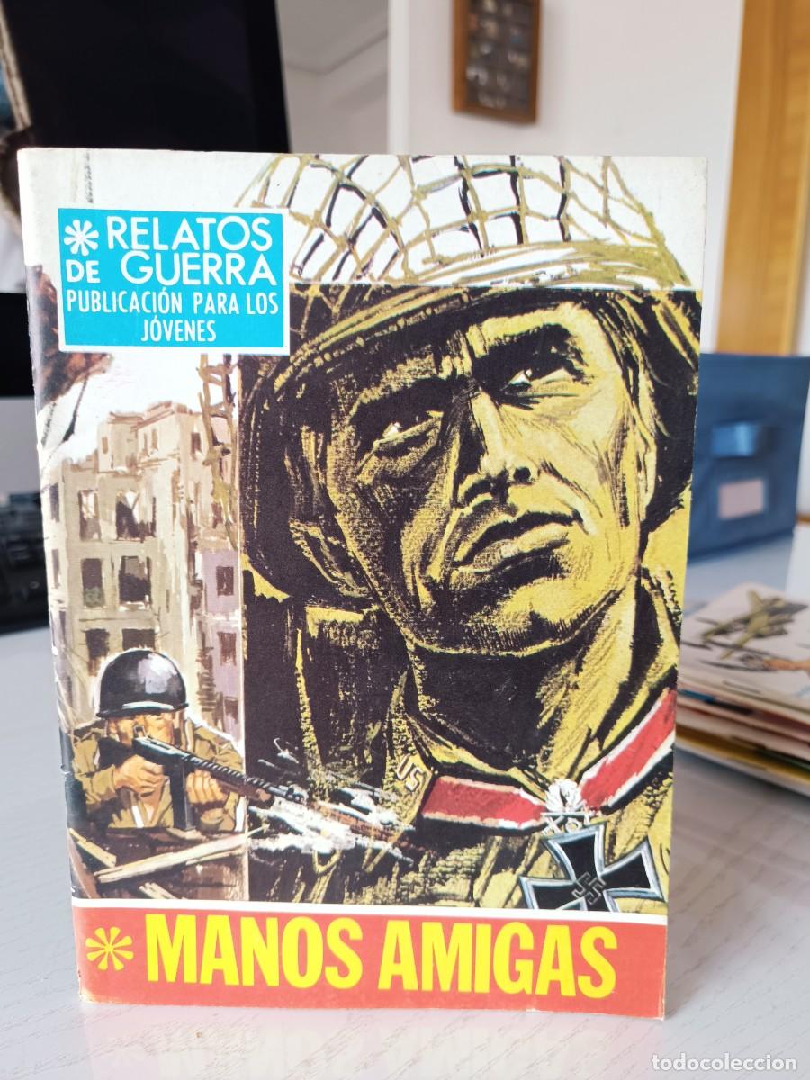 Tebeos: RELATOS DE GUERRA MANOS AMIGAS NUMERO 167 - MUY BUEN ESTADO - TORAY