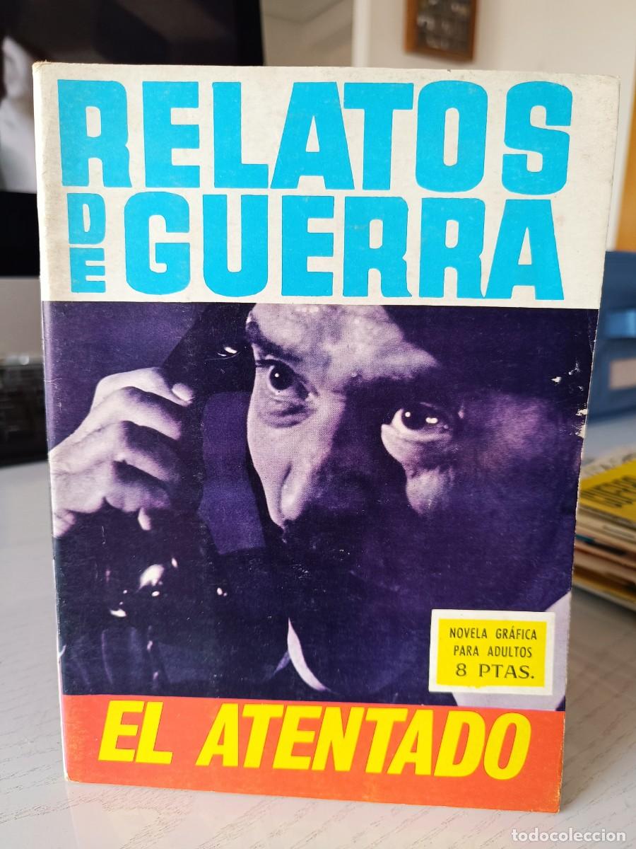Tebeos: RELATOS DE GUERRA EL ATENTADO NUMERO 115 - MUY BUEN ESTADO - TORAY