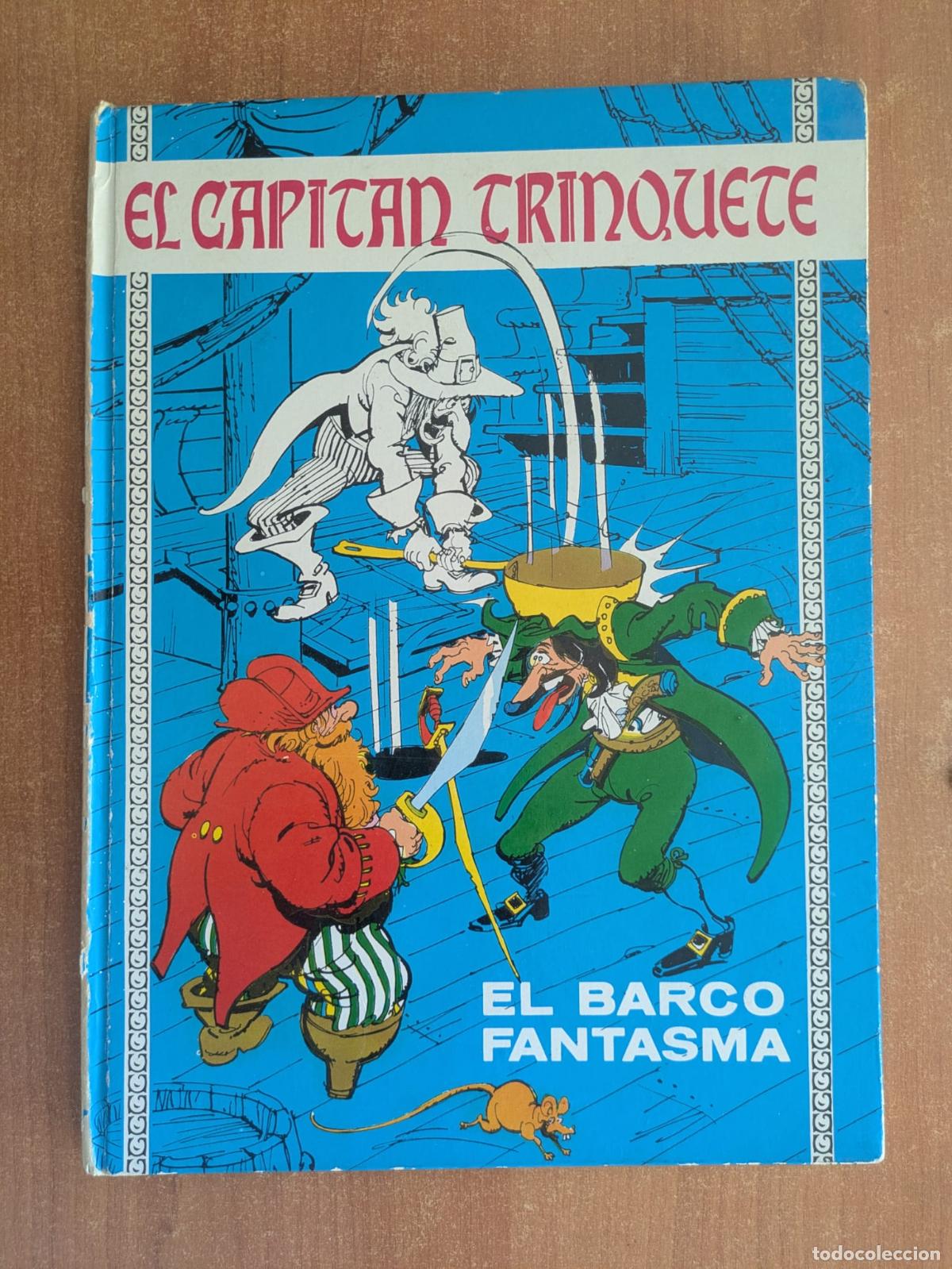 Tebeos: El Capit&aacute;n Trinquete. El barco fantasma. Ediciones Toray. A&ntilde;o 1970.