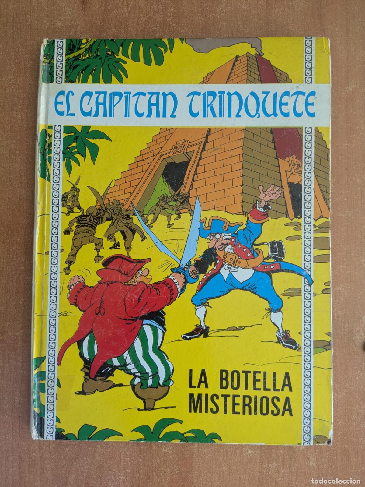 Tebeos: El Capit&aacute;n Trinquete. La botella misteriosa. Ediciones Toray. A&ntilde;o 1970.