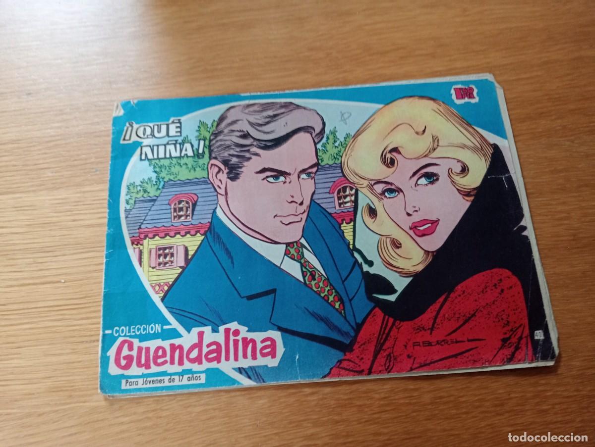 Tebeos: COLECCI&Oacute;N GUENDALINA N.&ordm; 40 (DE 152). &iexcl;QU&Eacute; NI&Ntilde;A! GRAPA. ED. TORAY. 1960.