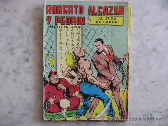 Comics: ROBERTO ALCAZAR Y PEDRIN N&ordm; 8, LA FUGA DE BAKER.