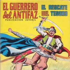 Tebeos: EL GUERRERO DEL ANTIFAZ. EL RESCATE DEL TESORO. Nº 247. MANUEL GAGO. EDITORIAL VALENCIANA.