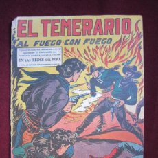 Tebeos: EL TEMERARIO Nº 24. AL FUEGO CON FUEGO. MANUEL GAGO. EDITORIAL VALENCIANA 1947. ORIGINAL. DIFICIL. Lote 36933399