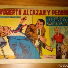 Tebeos: ORIGINAL - ROBERTO ALCAZAR Y PEDRÍN - Nº 663: EL CASO DE CHARLIE WELDON