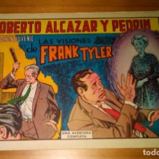 Tebeos: ORIGINAL - ROBERTO ALCAZAR Y PEDRÍN - NÚMERO 874: LAS VISIONES DE FRANK TYLER - MUY BUEN ESTADO