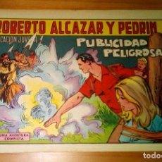 Tebeos: ORIGINAL - ROBERTO ALCAZAR Y PEDRÍN - NÚMERO 892: PUBLICIDAD PELIGROSA - MUY BUEN ESTADO