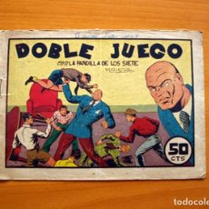 Tebeos: LA PANDILLA DE LOS SIETE - DOBLE JUEGO, Nº 20 - EDITORIAL VALENCIANA 1945. Lote 142844118