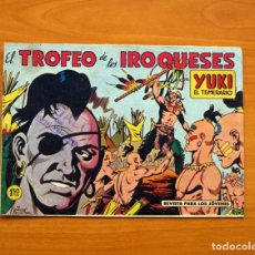 Tebeos: YUKI EL TEMERARIO - EL TROFEO DE LOS IROQUESES, Nº 12 - EDITORIAL VALENCIANA 1958. Lote 142859426