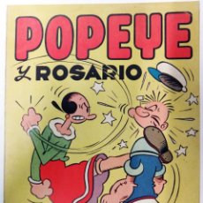 Tebeos: POPEYE Y ROSARIO , 1946 , INTERIOR EN COLOR, EDITORIAL VALENCIANA , 7 PESETAS