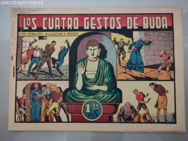 ROBERTO ALCÁZAR Y PEDRÍN N°125 LOS CUATRO GESTOS DE BUDA 1948 ORIGINAL COMPLETO (Tebeos y Comics - Valenciana - Roberto Alcázar y Pedrín)