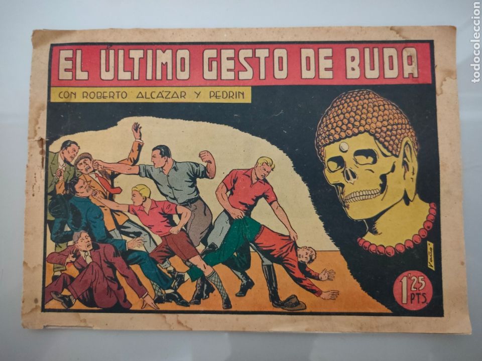 Giornalini: ROBERTO ALC&Aacute;ZAR Y PEDR&Iacute;N N&deg;128 EL &Uacute;LTIMO GESTO DE BUDA 1948 ORIGINAL COMPLETO