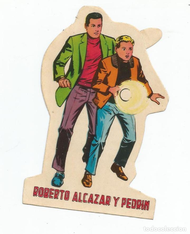 ROBERTO ALCAZAR Y PEDRIN ADHESIVO TROQUELADO PUBLICIDAD EDITORIAL VALENCIANA (Tebeos y Comics - Valenciana - Roberto Alcázar y Pedrín)