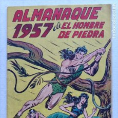 Tebeos: EL HOMBRE DE PIEDRA ALMANAQUE 1957 EDT VALENCIANA. Lote 376963554