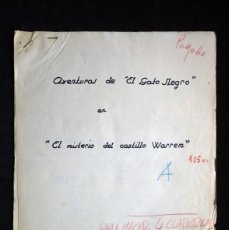 Tebeos: GUIÓN ORIGINAL JOSE LUIS LÓPEZ SELLES, EDITORIAL VALENCIANA, 1946-47. 2 CAPÍTULOS, EL GATO NEGRO. FI