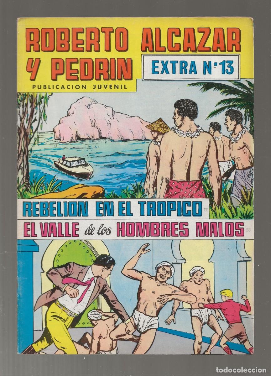 Comics: ROBERTO ALCAZAR Y PEDR&Iacute;N - EXTRA N&ordm; 13 - REBELI&Oacute;N EN EL TR&Oacute;PICO - VALENCIANA 1977