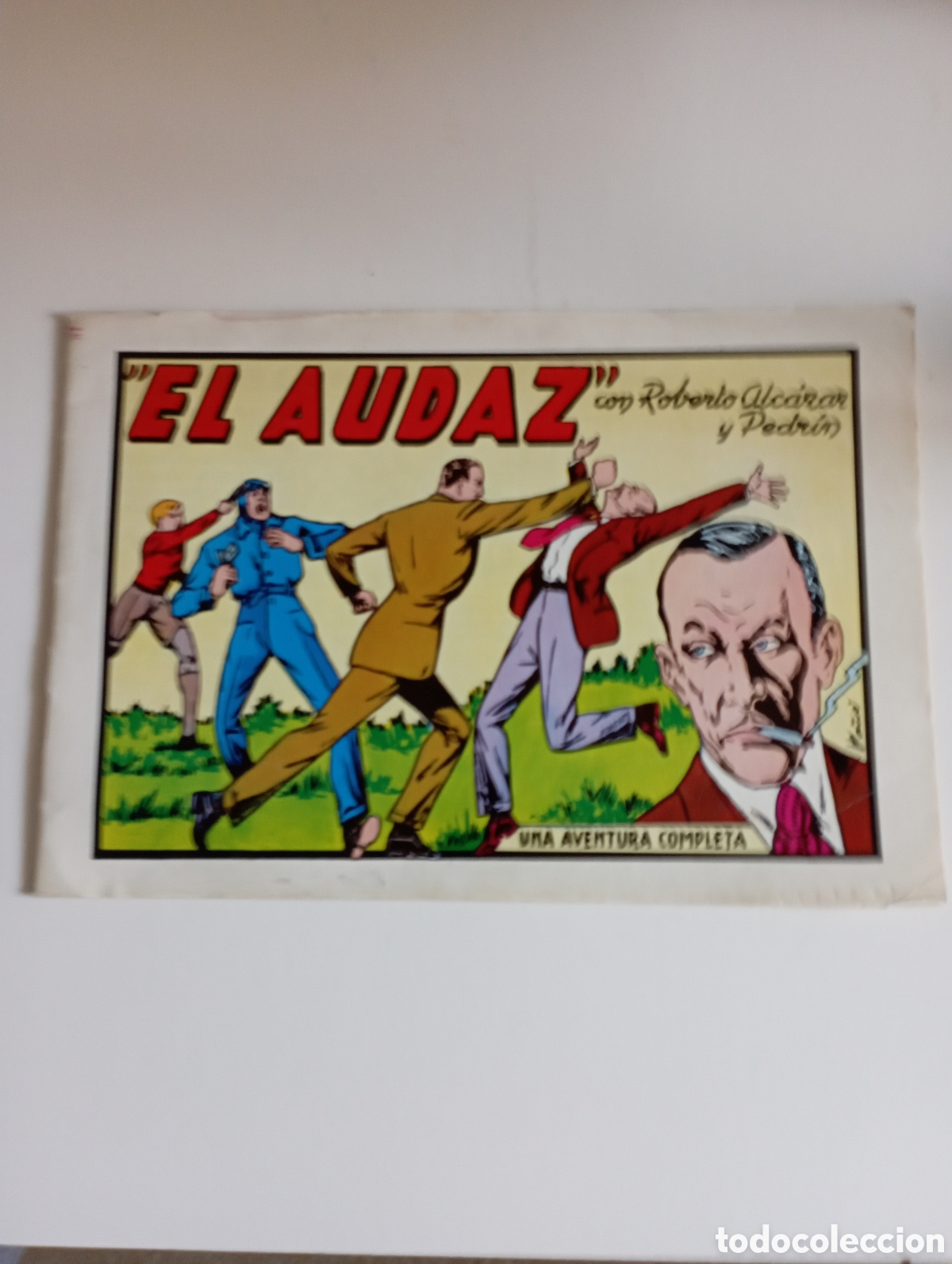 Tebeos: Roberto Alc&aacute;zar y Pedr&iacute;n. El audaz. - Foto 1