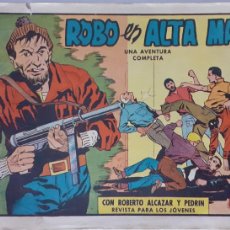 Tebeos: ROBERTO ALCÁZAR Y PEDRÍN-CUADERNILLO SEMANAL- Nº 487 -ROBO EN ALTA MAR-1962-CORRECTO-LEA-9759