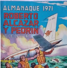 Tebeos: ROBERTO ALCÁZAR Y PEDRÍN-ALMANAQUE 1971-F.AMORÓS-HERMANOS VAÑÓ-ORIGINAL-1970-ESCASO-LEA-9800