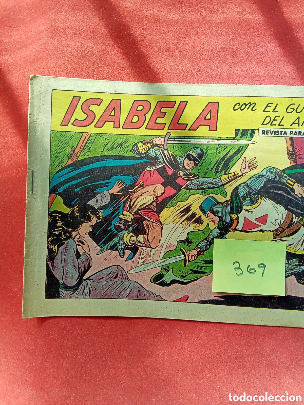 Comics: GUERRERO DEL ANTIFAZ. 369ORGINAL . ED. VALENCIANA. .AUTOR : M.GAGO