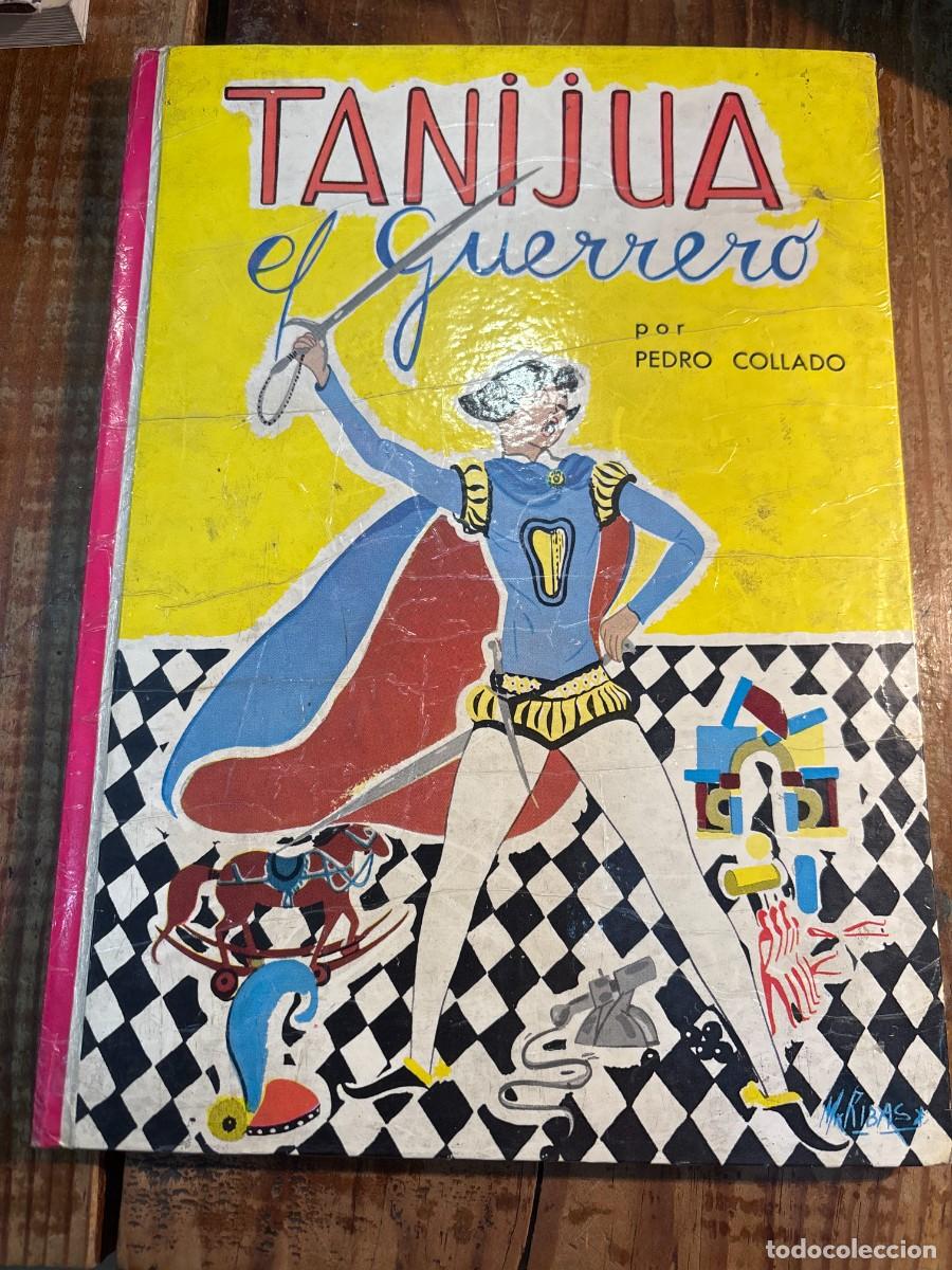 Tebeos: TANIJUA EL GUERRERO PEDRO COLLADO - Foto 1