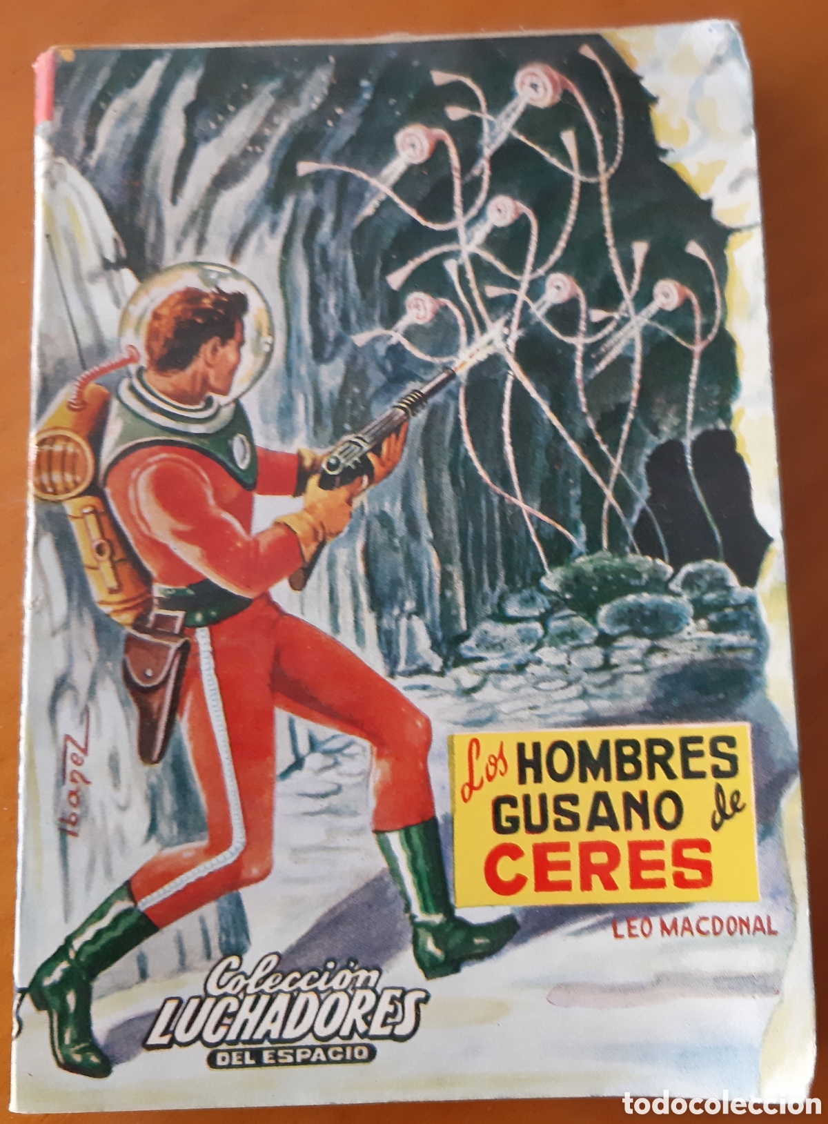 Tebeos: Novela ciencia ficci&oacute;n. Colecci&oacute;n Luchadores del Espacio. Valenciana