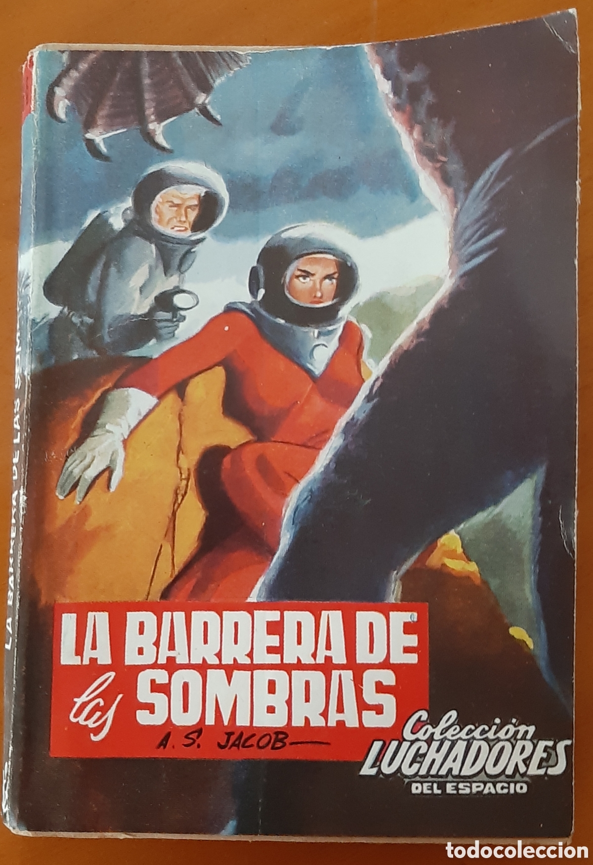 Tebeos: Novela Ciencia Ficci&oacute;n Colecci&oacute;n Luchadores del Espacio. Valenciana