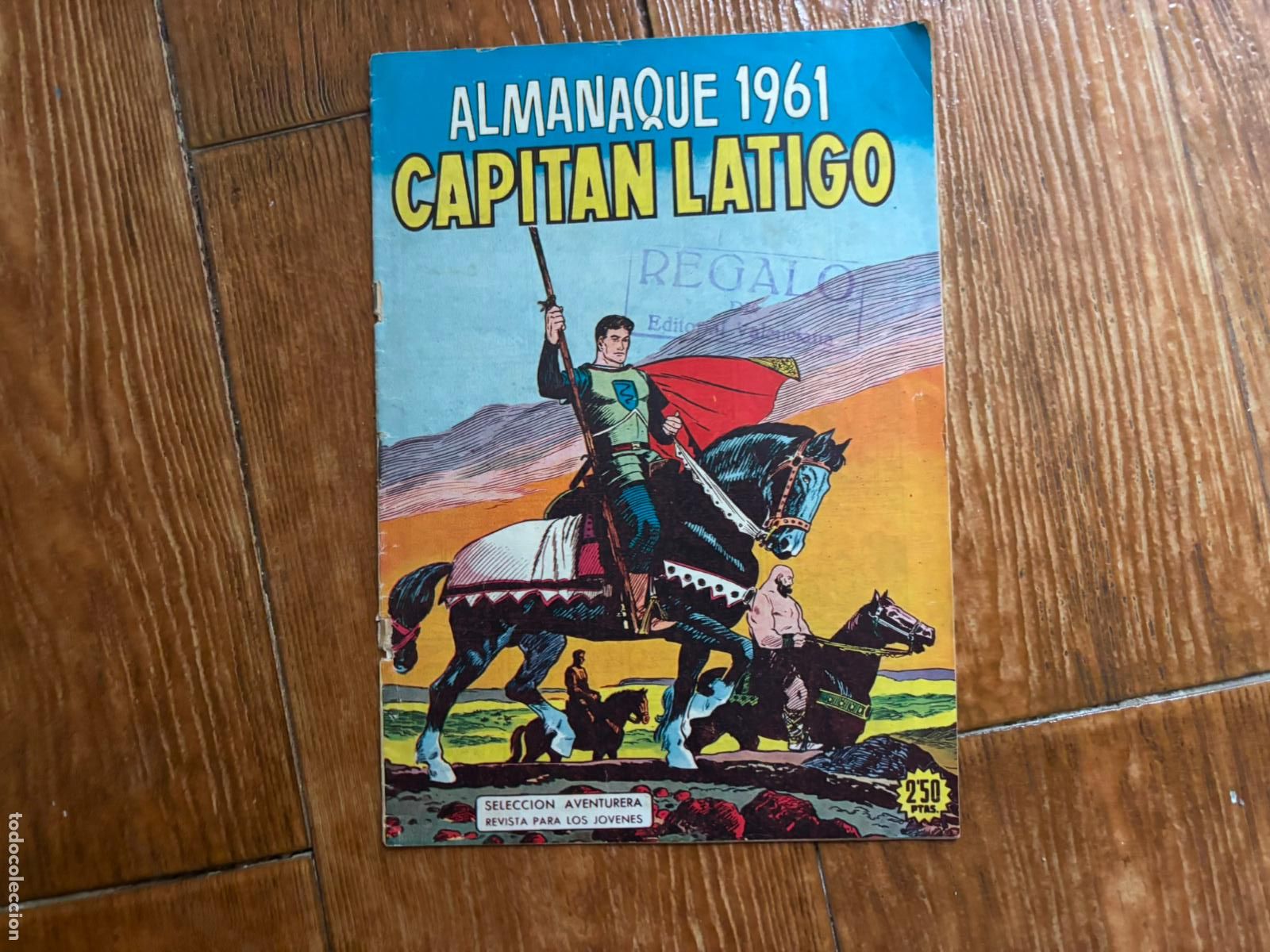 Tebeos: EL CAPITAN LATIGO ALMANAQUE 1961 EDITORIAL VALENCIANA ORIGINAL