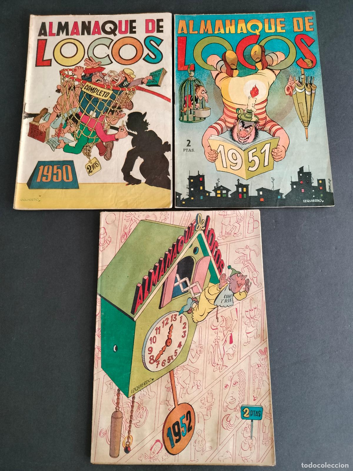 Giornalini: MAGNIFICO LOTE DE 3 ALMANAQUE DE LOCOS 1950, 1951, 1952 ORIGINAL VALENCIANA MUY BUEN ESTADO!!!