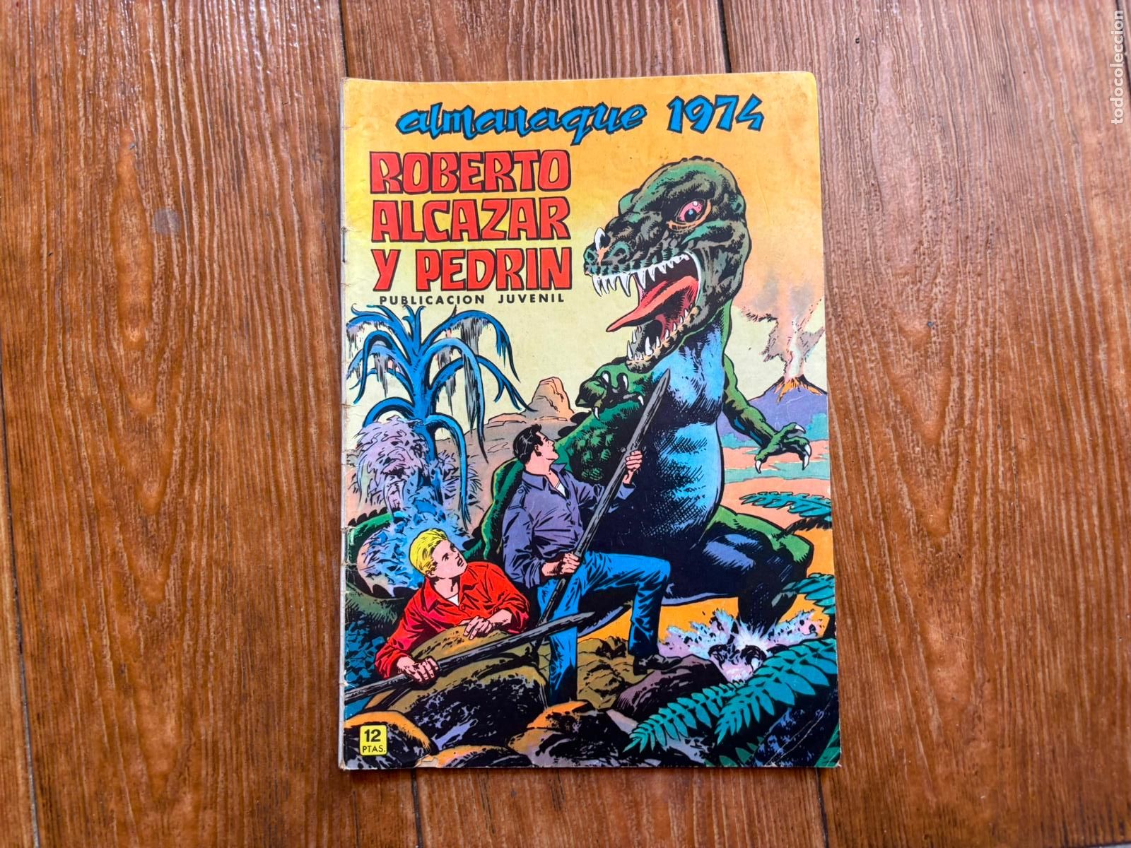 Tebeos: ROBERTO ALCAZAR Y PEDRIN ALMANAQUE 1974 EDITORIAL VALENCIANA