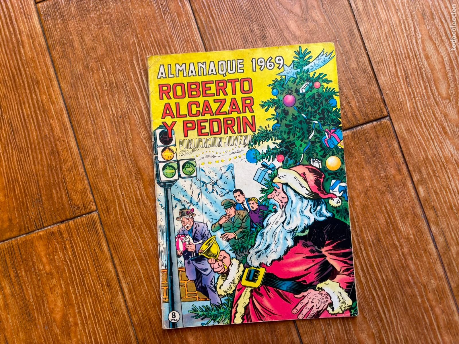 Tebeos: ROBERTO ALCAZAR Y PEDRIN ALMANAQUE 1969 EDITORIAL VALENCIANA