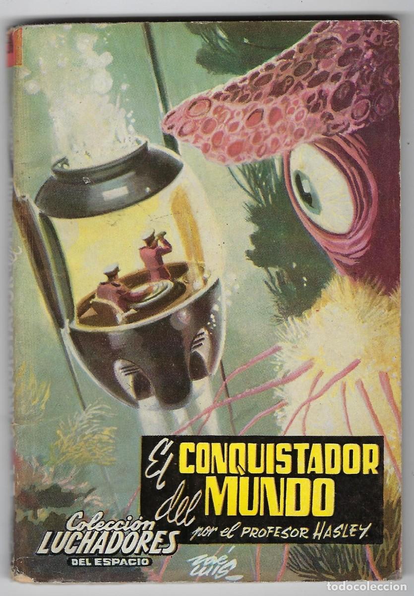 Tebeos: COLECCION LUCHADORES DEL ESPACIO N&ordm; 136: EL CONQUISTADOR DEL MUNDO - HASLEY - 1962 **VALENCIANA**