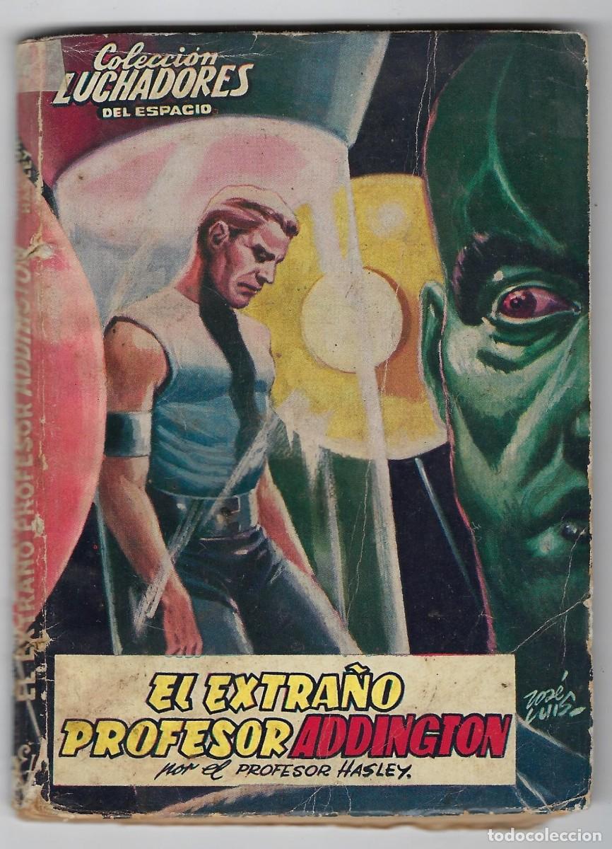 Tebeos: COLECCION LUCHADORES DEL ESPACIO N&ordm; 104: EL EXTRA&Ntilde;O PROFESOR ADDINGTON - HASLEY - 1958 *VALENCIANA*