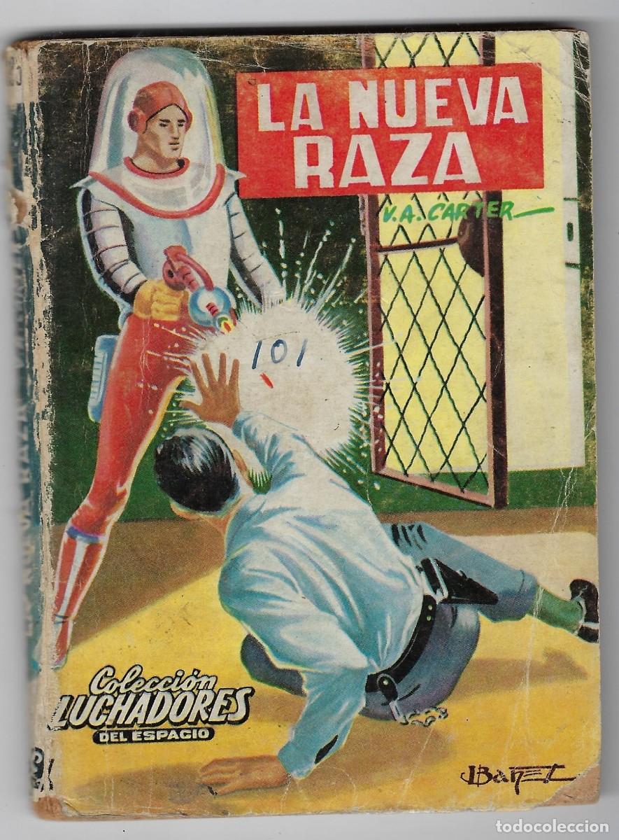 Tebeos: COLECCION LUCHADORES DEL ESPACIO N&ordm; 185: LA NUEVA RAZA - V.A. CARTER - 1960 *VALENCIANA*