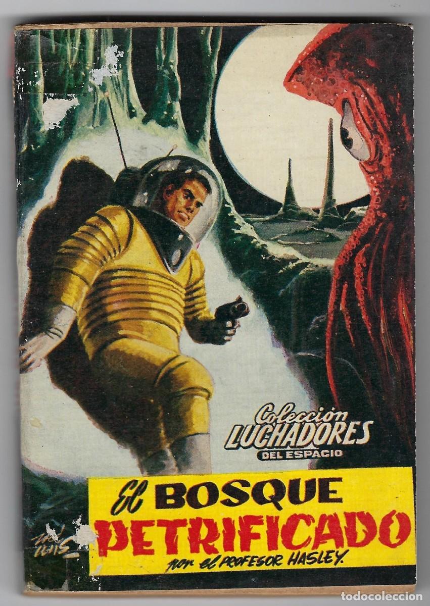 Tebeos: COLECCION LUCHADORES DEL ESPACIO N&ordm; 126: EL BOSQUE PETRIFICADO POR EL PROFESOR HASLEY *VALENCIANA*