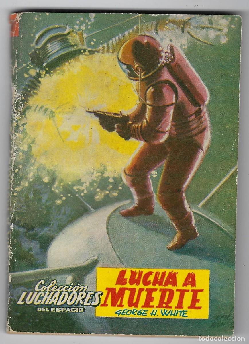 Tebeos: COLECCION LUCHADORES DEL ESPACIO N&ordm; 121: LUCHA A MUERTE / GEORGE H. WHITE *VALENCIANA*