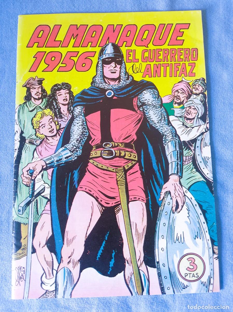 Tebeos: REEDICION ALMANAQUE 1956 DE EL GUERRERO DEL ANTIFAZ EDIT. VALENCIANA EN MUY BUEN ESTADO
