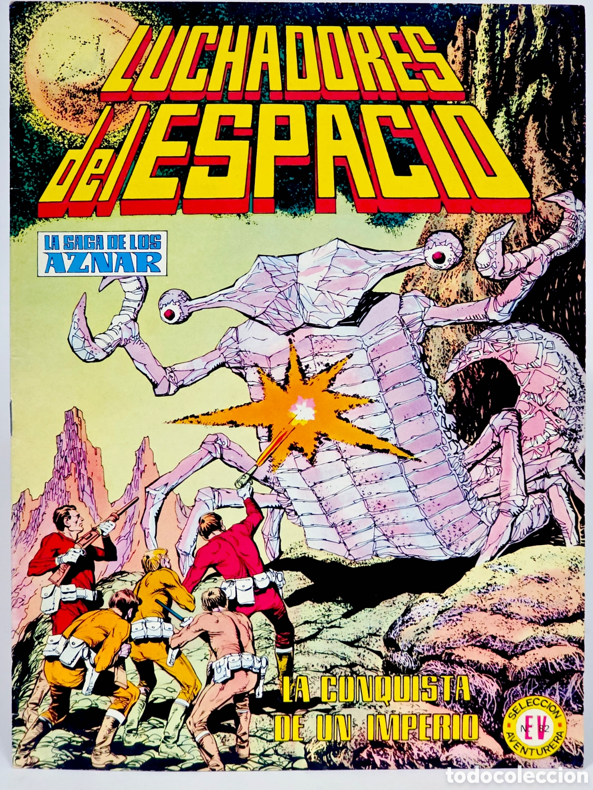 Tebeos: C&Oacute;MIC LUCHADORES DEL ESPACIO 12 LA CONQUISTA DE UN IMPERIO EDITORIAL VALENCIANA MUY BUEN ESTADO