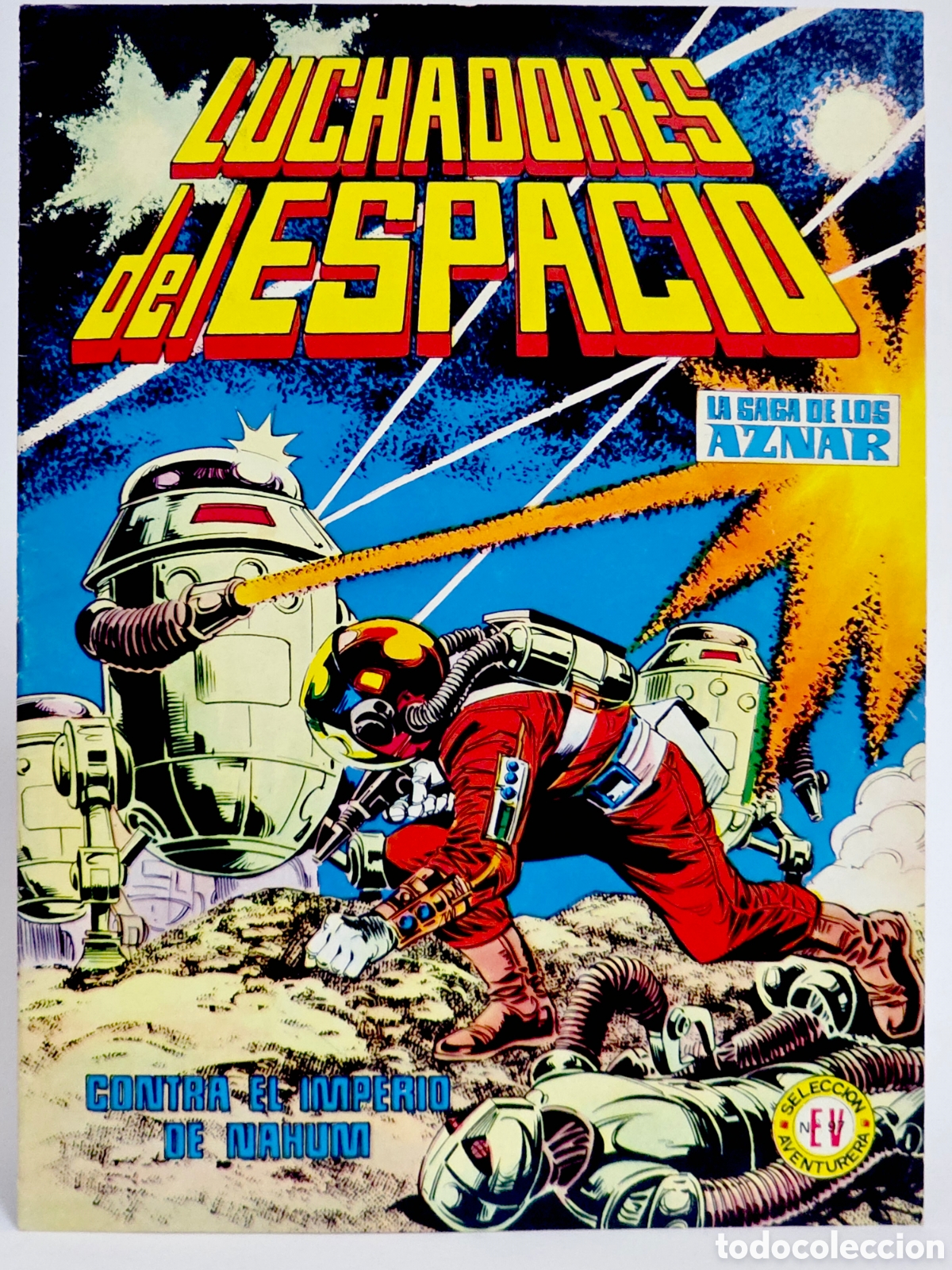 Tebeos: C&Oacute;MIC LUCHADORES DEL ESPACIO 18 CONTRA EL IMPERIO DE NAHUM EDITORIAL VALENCIANA EXCELENTE ESTADO
