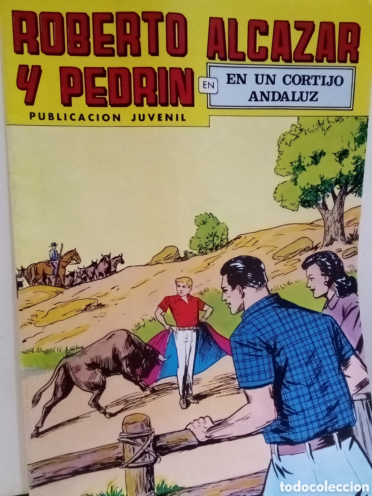 Tebeos: Roberto Alc&aacute;zar y Pedrin, En un cortijo andaluz