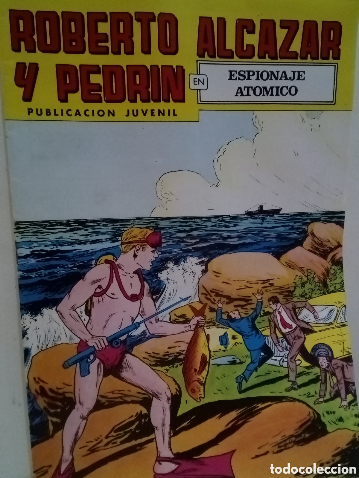 Tebeos: Roberto Alc&aacute;zar y Pedrin, En espionaje atomico