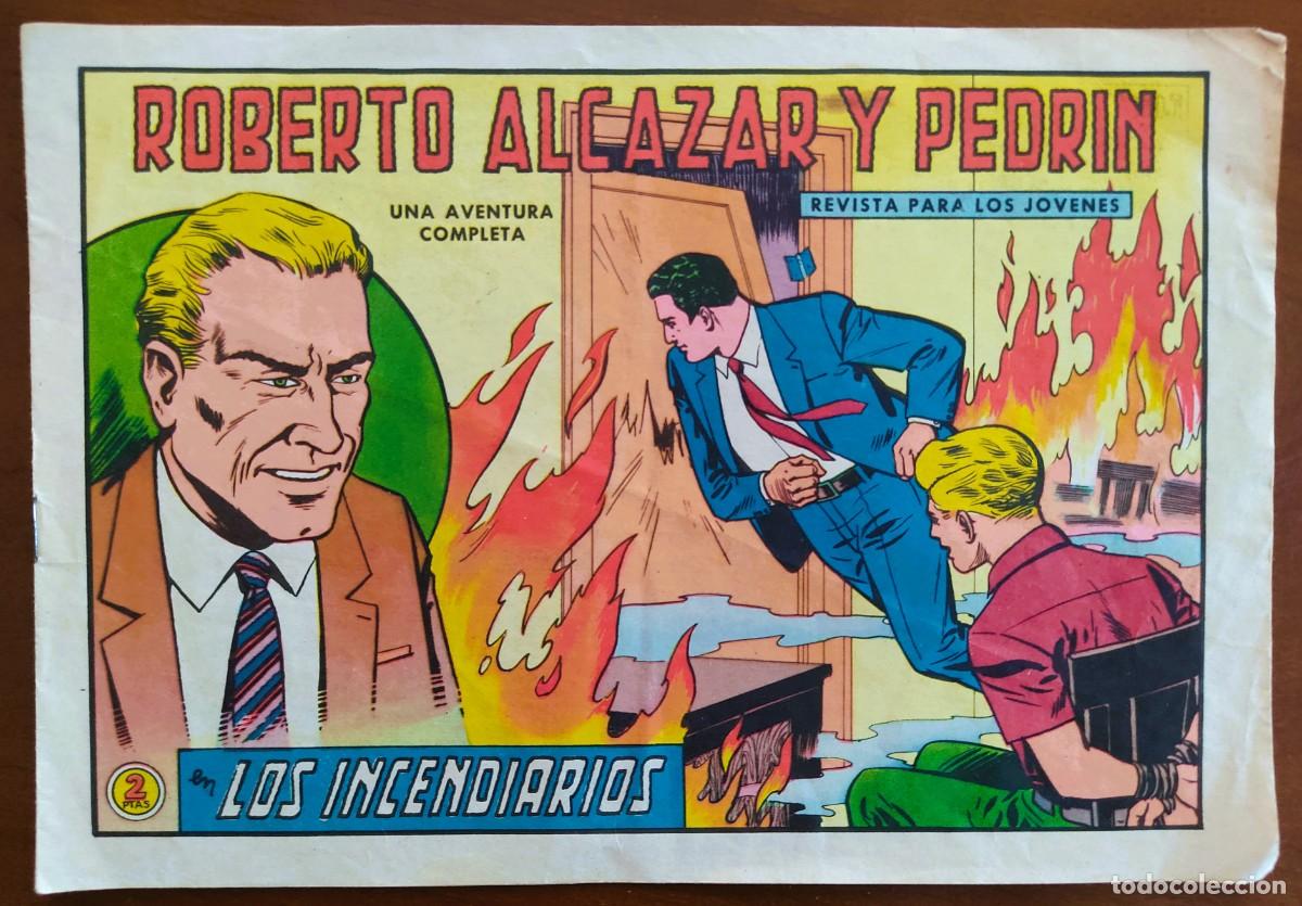 Tebeos: ROBERTO ALCAZAR Y PEDR&Iacute;N N&ordm; 711 - LOS INCENDIARIOS - EDITORIAL VALENCIANA