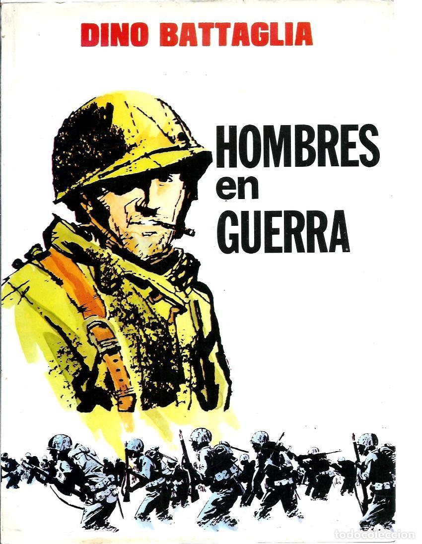 Tebeos: DINO BATTAGLIA - HOMBRES EN GUERRA - VALENCIANA, COL. PILOTO 1 1982