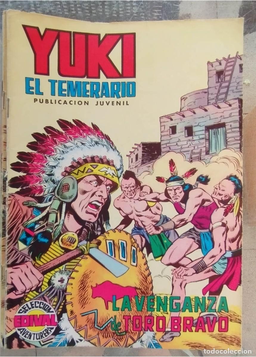 Tebeos: YUKI EL TEMERARIO N.&ordm; 7 LA VENGANZA DE TORO BRAVO EDIVAL SELECCI&Oacute;N AVENTURERA
