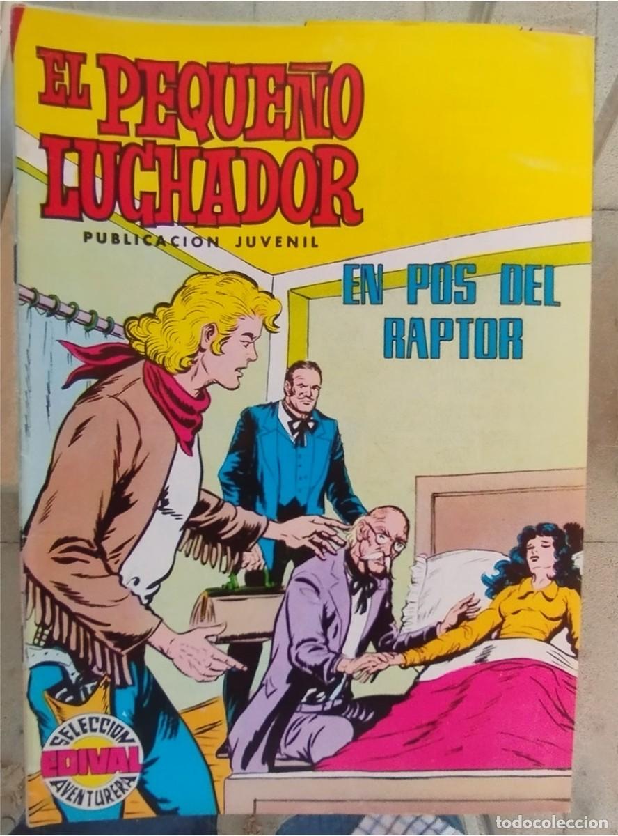 Tebeos: EL PEQUE&Ntilde;O LUCHADOR N.&ordm; 40 EN POS DEL RAPTOR EDIVAL SELECCI&Oacute;N AVENTURERA